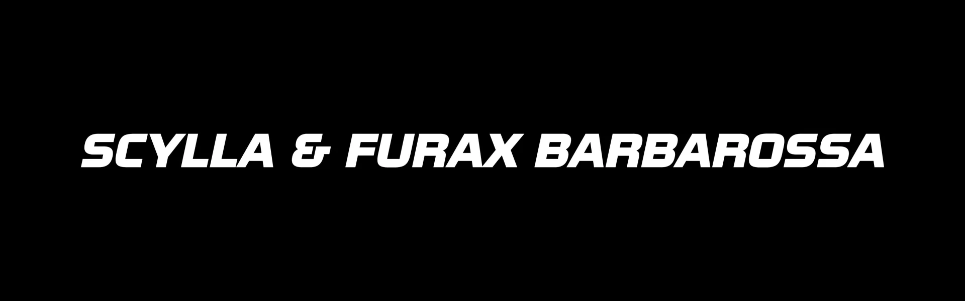 SCYLLA & FURAX BARBAROSSA