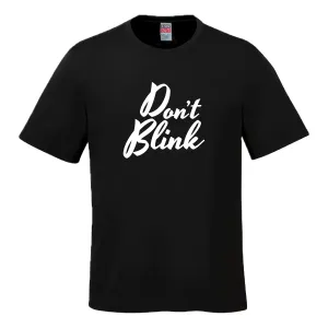 DON'T BLINK - T-SHIRT 2